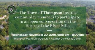 The Future of the River Mill — A Public Information Event